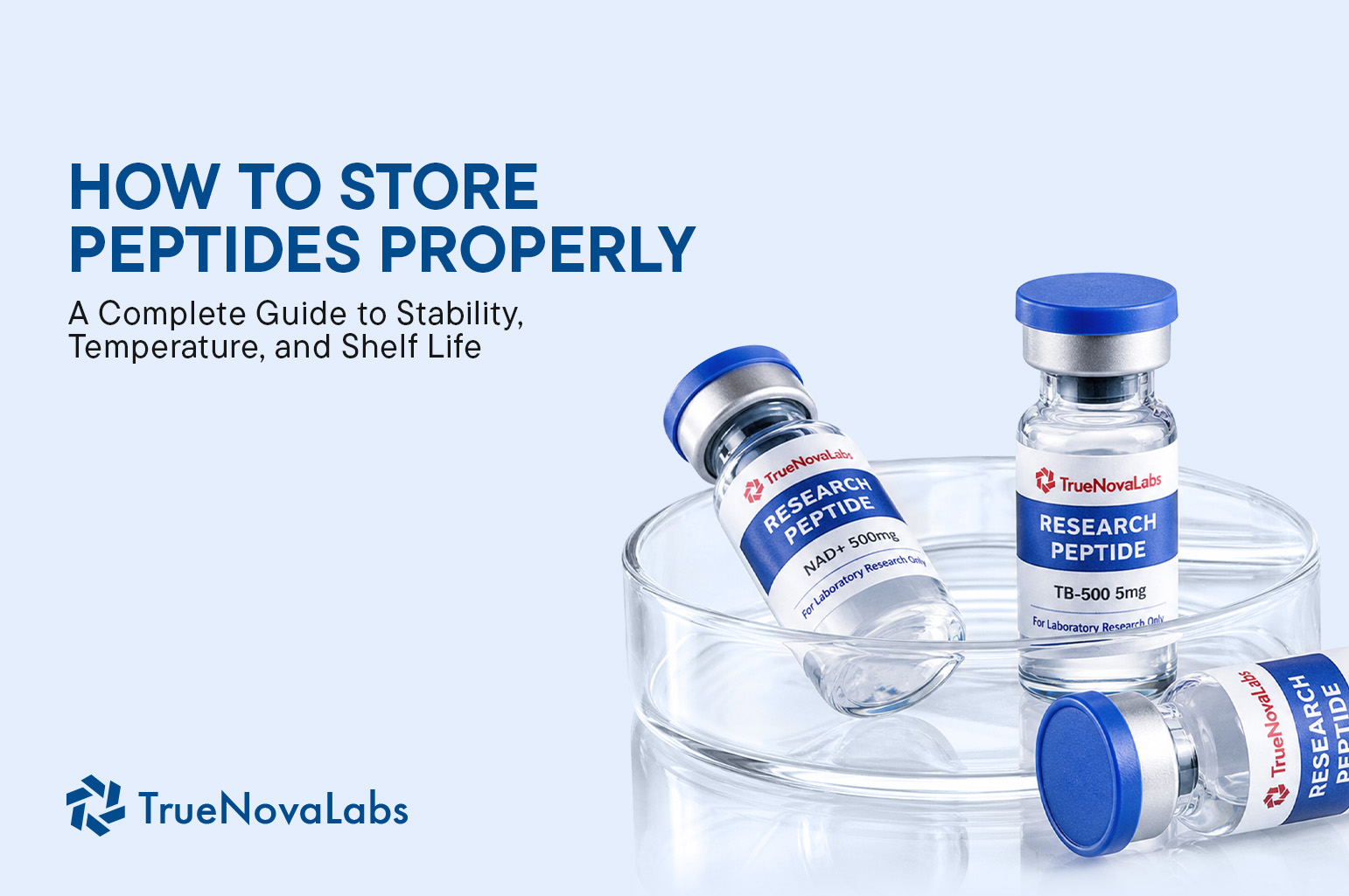 how-to-store-peptides-properly-a-complete-guide-to-stability-temperature-and-shelf-life